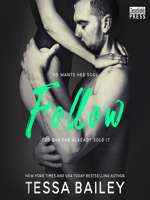 Title details for Follow by Tessa Bailey - Wait list